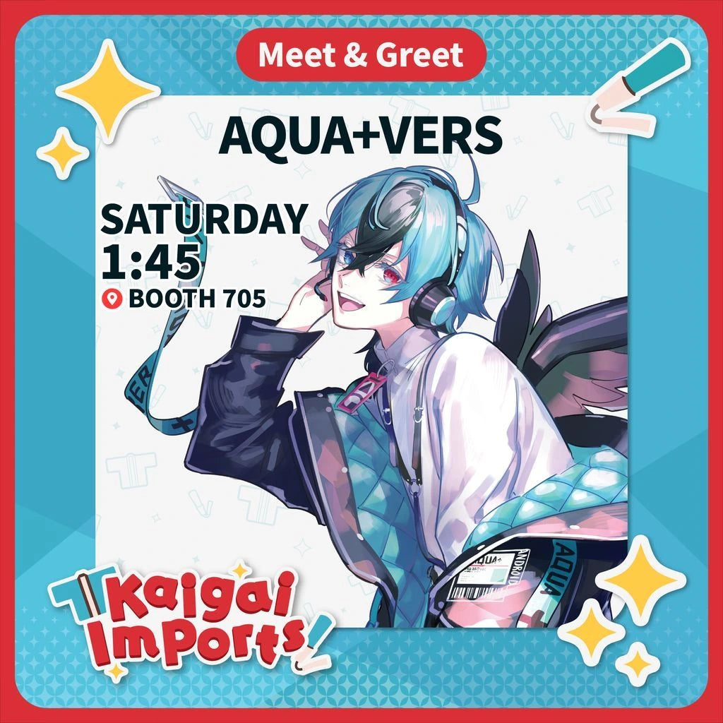 AQUA+VERS Meet and Greet Ticket
